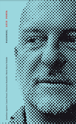 Pasiones; Luis Porta